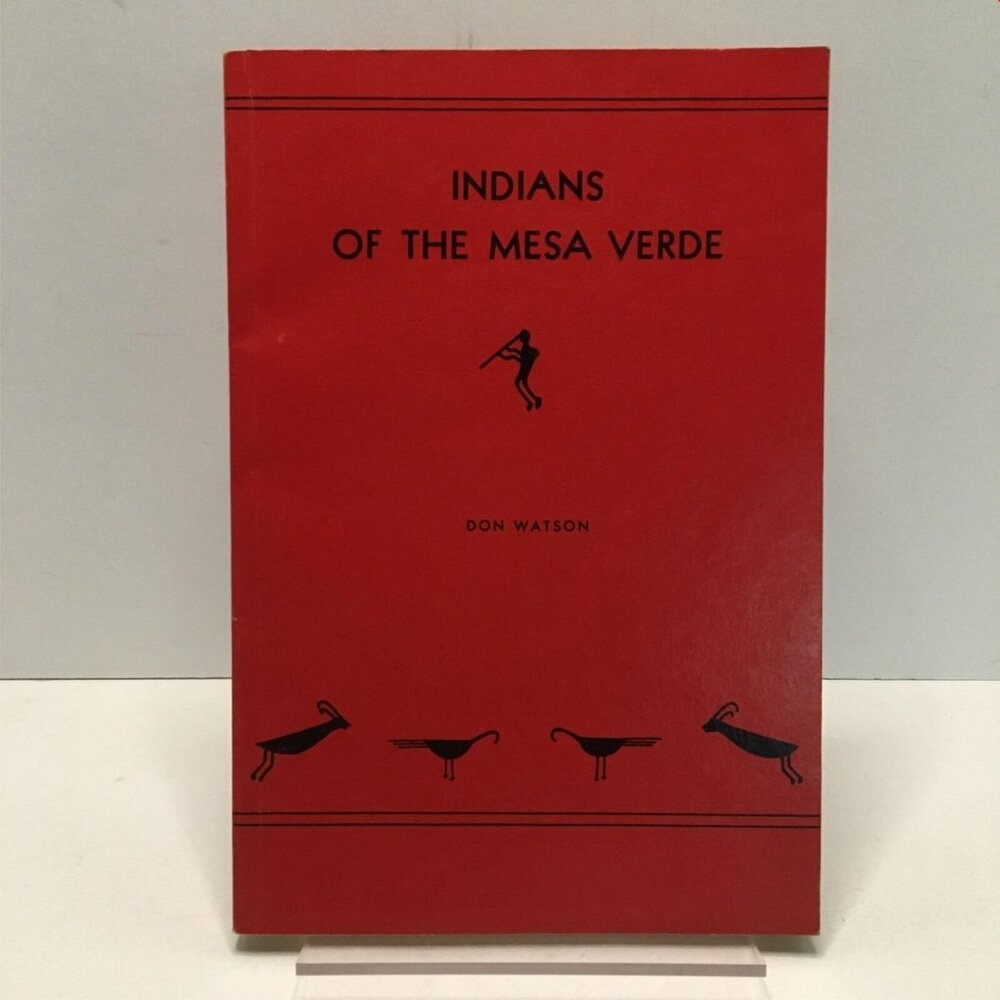 Indians Of The Mesa Verde Don Watson 1961 1st Edition Cliff Dwelling Archeology